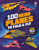 Book cover of '100 Neon Planes to Fold & Fly' with colorful airplane designs on a blue background.