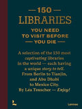Book cover of '150 Libraries You Need to Visit Before You Die' with text and Lannoo logo.
