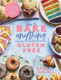 Book cover of 'How to Bake Anything Gluten Free' with various gluten-free baked goods on a blue background.