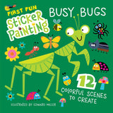 Book cover of 'First Fun Sticker Painting: Busy Bugs' with colorful insects and flowers on a green background.