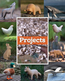 Easy Animal Carvings: Simple, Stylized, Step-by-Step Wolves, Whales, Birds, Bears, and More - Wouter de Bruijn