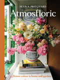 Book cover of 'Atmosfloric' by Sean A. Pritchard with a floral arrangement on a window sill.