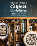 Cross Stitch Cabinet of Curiosities: 500 Magical Motifs and Peculiar Patterns - Grace Isobel
