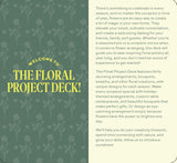 The Floral Project Deck: 30 DIY Bouquets, Arrangements, Wreaths, and Other Seasonal Flower Projects - Lauren Work & Jessi Evans