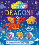 Book cover of 'Usborne Foil Art Dragons' with colorful dragons and starry night design.