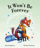 It Won't Be Forever - John Dougherty