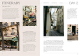 7 Days a Parisian: Travel itineraries and local secrets for the City of Lights - Jiawa Liu