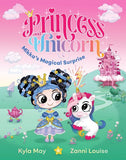 Book cover of 'Princess and Unicorn: Mikka's Magical Surprise' featuring a princess and unicorn character with a castle in the background.