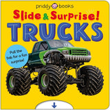 Book cover of 'Slide & Surprise! Trucks' by Priddy Books with a green monster truck on a yellow background.