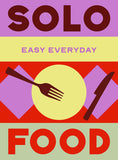 Colorful poster with 'SOLO Easy Everyday Food' text and a plate, fork, and knife illustration.