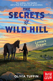 Book cover of 'The Secrets of Wild Hill: Lottie's Dream' by Olivia Tuffin with a horse and person in a field.