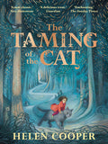 Book cover of 'The Taming of the Cat' by Helen Cooper with a fantasy forest scene.