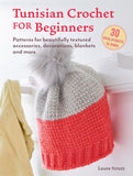Tunisian Crochet for Beginners - Laura Strutt