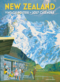 Vintage-style New Zealand poster artwork for the 2027 calendar, showing snow-covered mountains, a small building with people in the foreground, and large yellow and white title text reading 'NEW ZEALAND VINTAGE POSTERS • 2017 CALENDAR'.