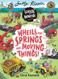 Cover of the book 'School of Monsters and Beyond #1: Wheels and Springs and Moving Things!' featuring colorful illustrations of various vehicles and monster characters.