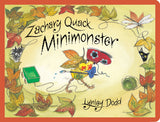 Cover of the book 'Zachary Quack Minimonster' by Lynley Dodd, featuring illustrations of a duckling, a dragonfly, and various leaves, with playful and colorful artwork.