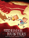 The Dragon Hunters (Dragon Brothers Trilogy #1) - James Russell