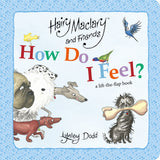 Cover of the children's board book 'Hairy Maclary: How Do I Feel?' by Lynley Dodd, featuring colorful illustrations of various animals including a dog and a cat, with a bird flying above them.