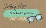Getting Lost - change the way you adventure! Collection From $19.00